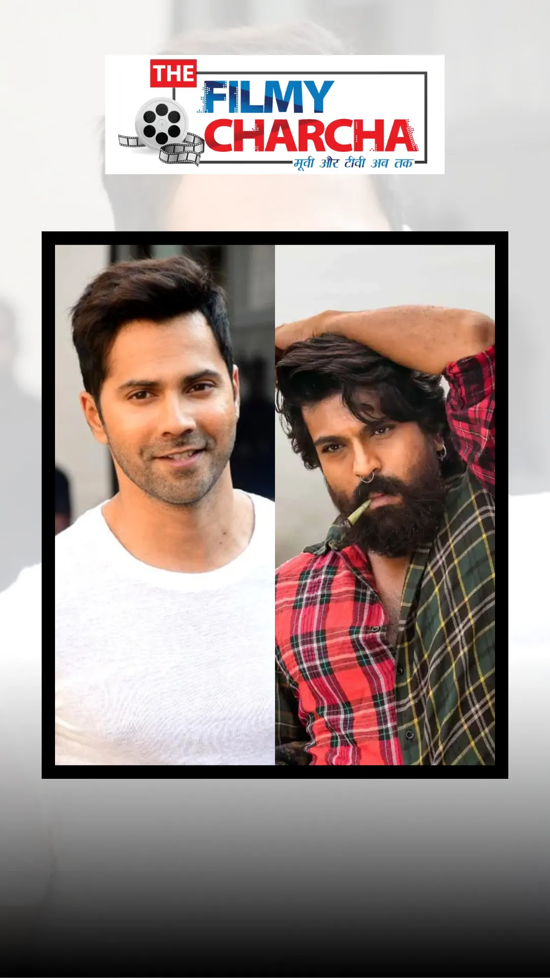 Box Office Clash: Varun Dhawan vs Ram Charan